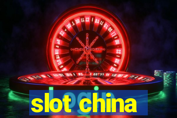 slot china