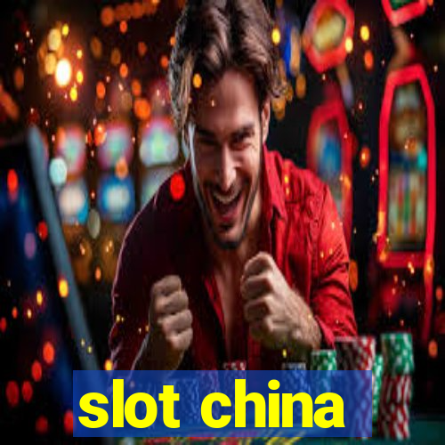 slot china