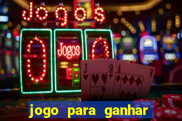 jogo para ganhar dinheiro pix