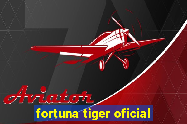 fortuna tiger oficial