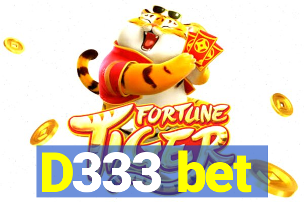 D333 bet