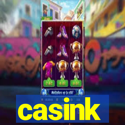 casink