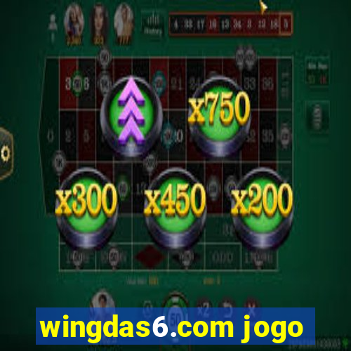 wingdas6.com jogo