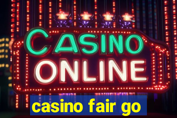 casino fair go