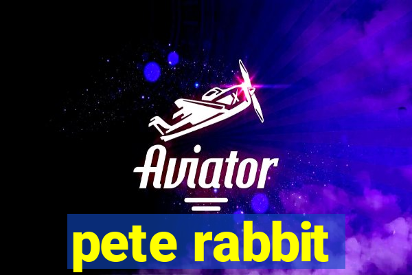 pete rabbit