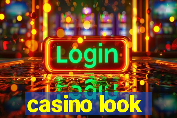 casino look