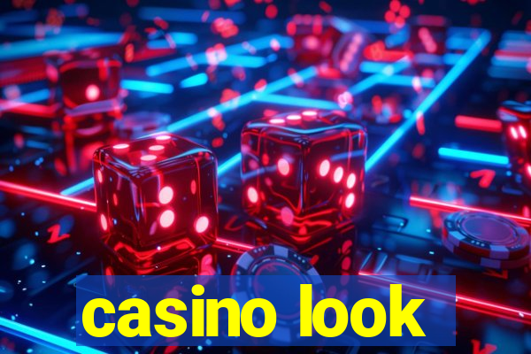 casino look