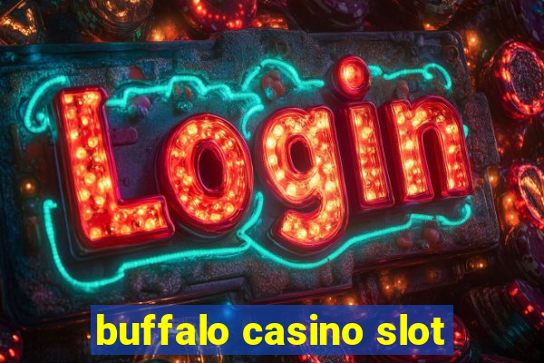 buffalo casino slot