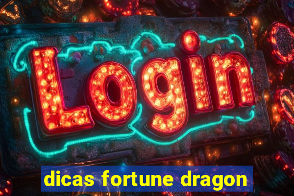 dicas fortune dragon