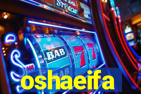 oshaeifa