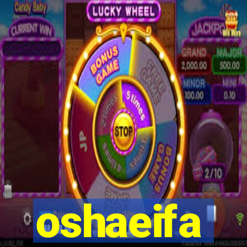 oshaeifa