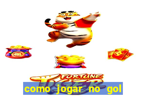 como jogar no gol da sorte