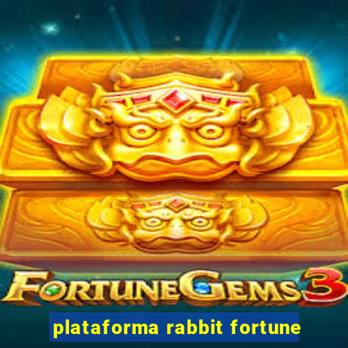 plataforma rabbit fortune