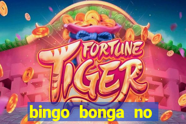 bingo bonga no deposit bonus