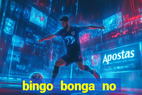 bingo bonga no deposit bonus