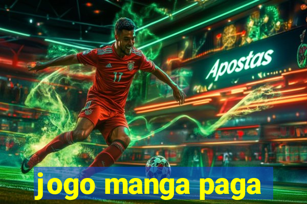 jogo manga paga