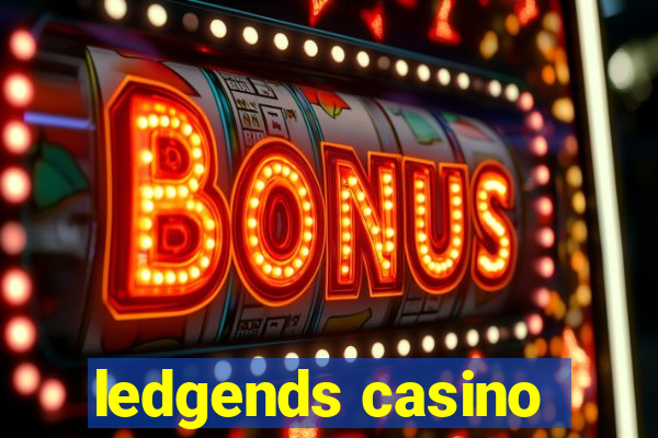 ledgends casino