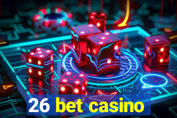 26 bet casino