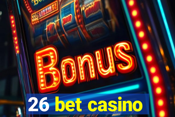 26 bet casino