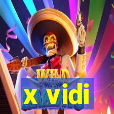 x vidi