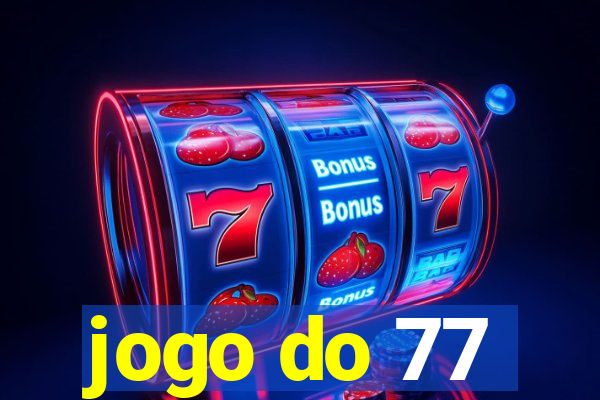 jogo do 77