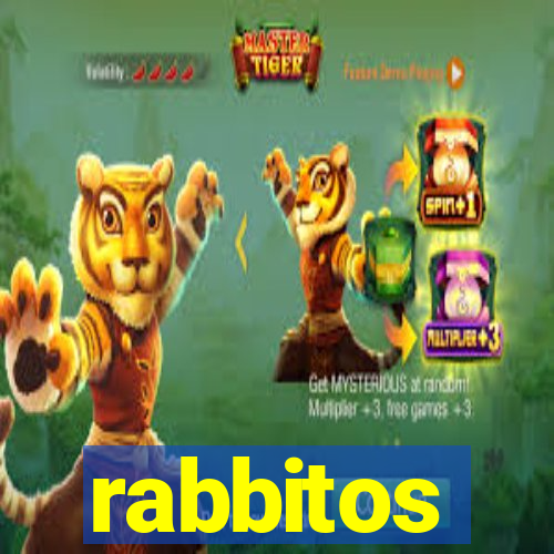 rabbitos