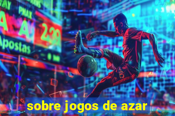 sobre jogos de azar