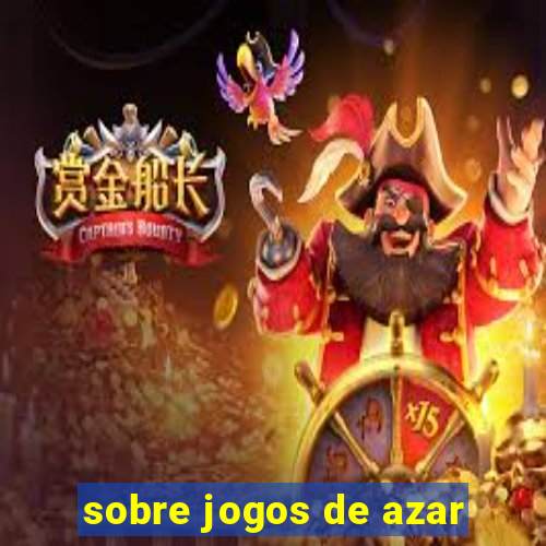 sobre jogos de azar