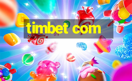 timbet com