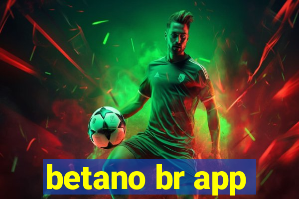 betano br app