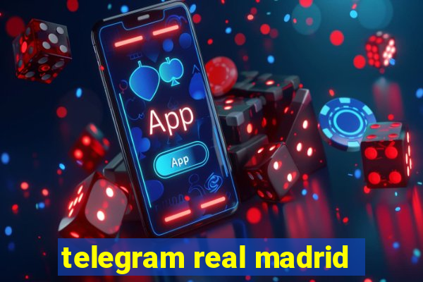 telegram real madrid