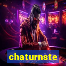 chaturnste