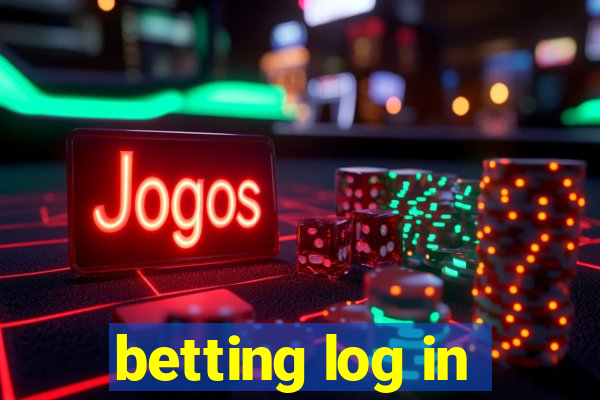 betting log in