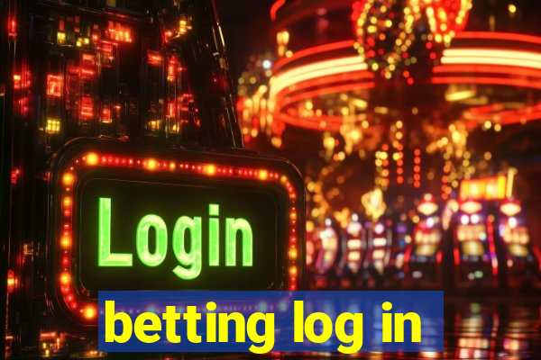 betting log in