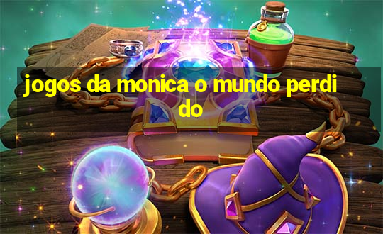 jogos da monica o mundo perdido