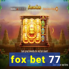 fox bet 77