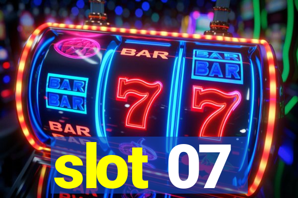 slot 07