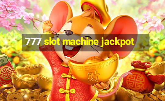 777 slot machine jackpot