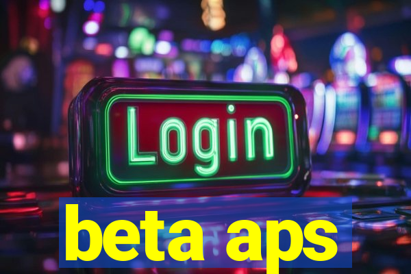 beta aps