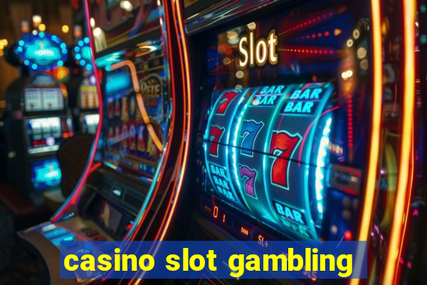 casino slot gambling