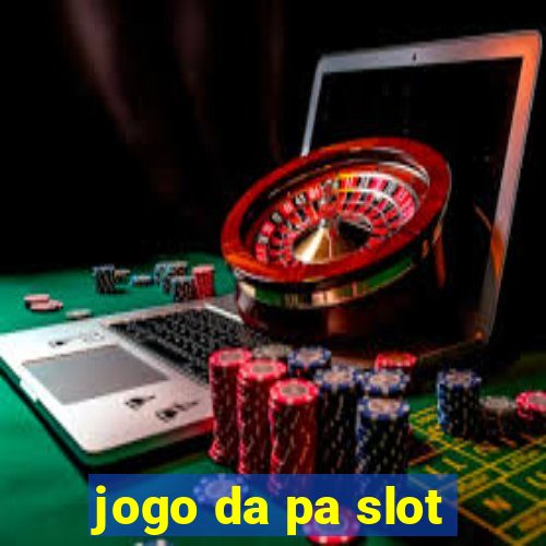 jogo da pa slot