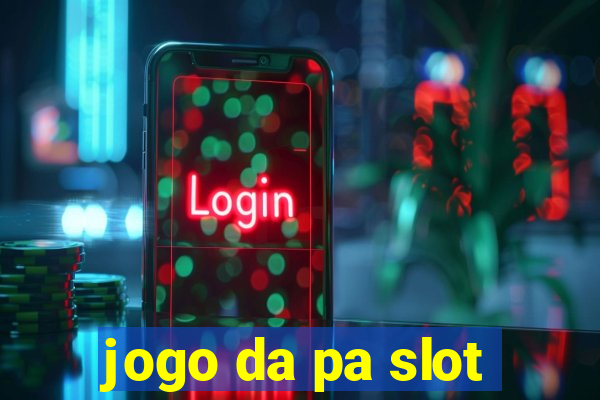 jogo da pa slot