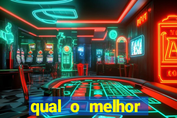 qual o melhor cassino online