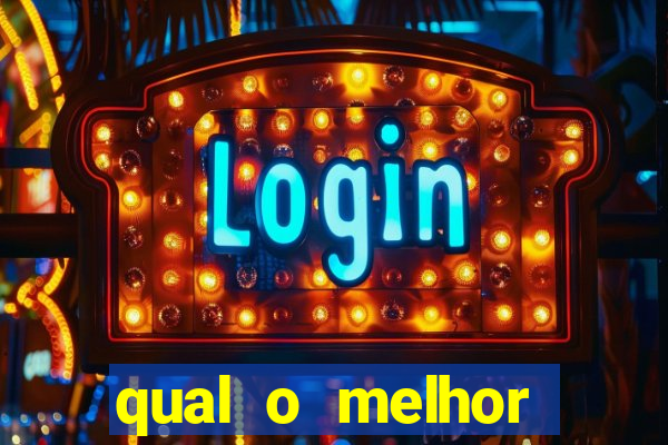 qual o melhor cassino online