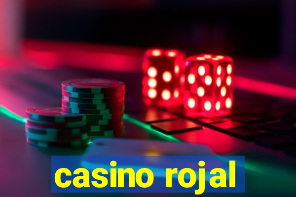 casino rojal