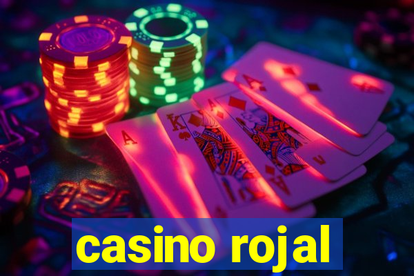 casino rojal