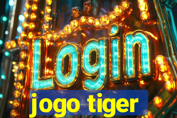 jogo tiger