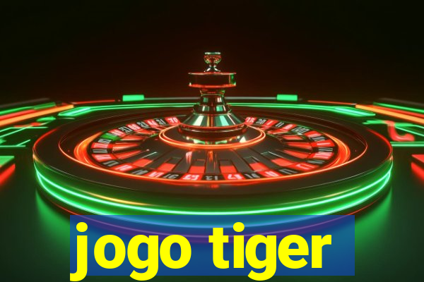 jogo tiger