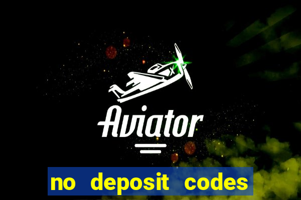 no deposit codes for casino