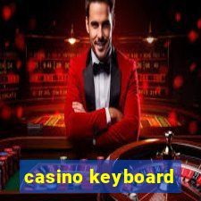 casino keyboard